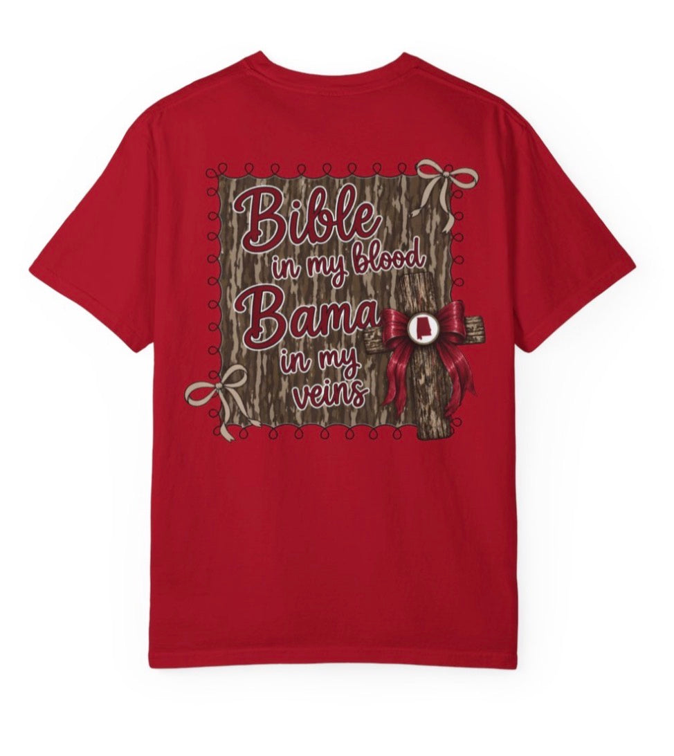 Bible in My Blood, Bama in My Veins Tee