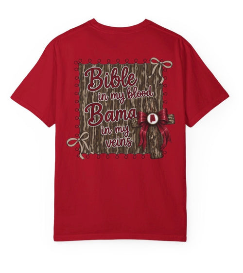 Bible in My Blood, Bama in My Veins Tee