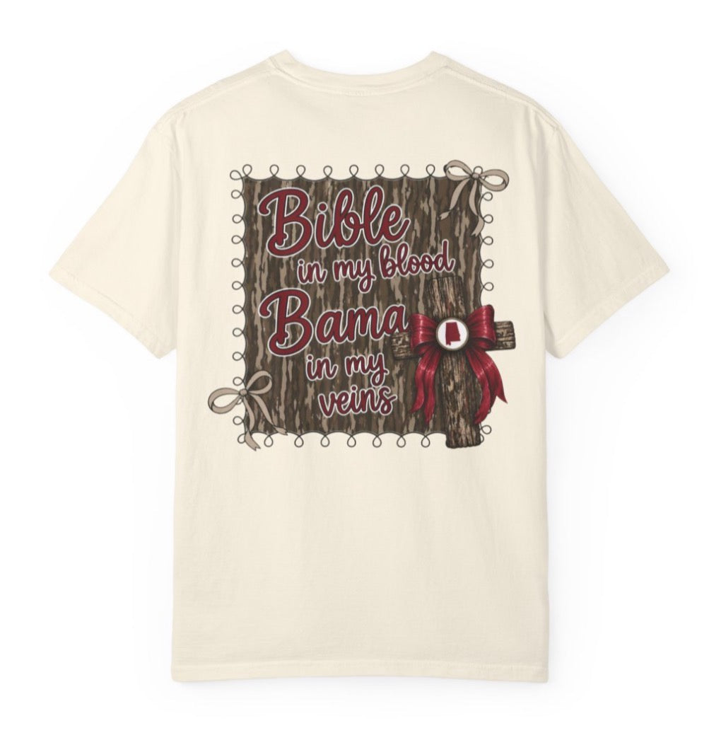Bible in My Blood, Bama in My Veins Tee
