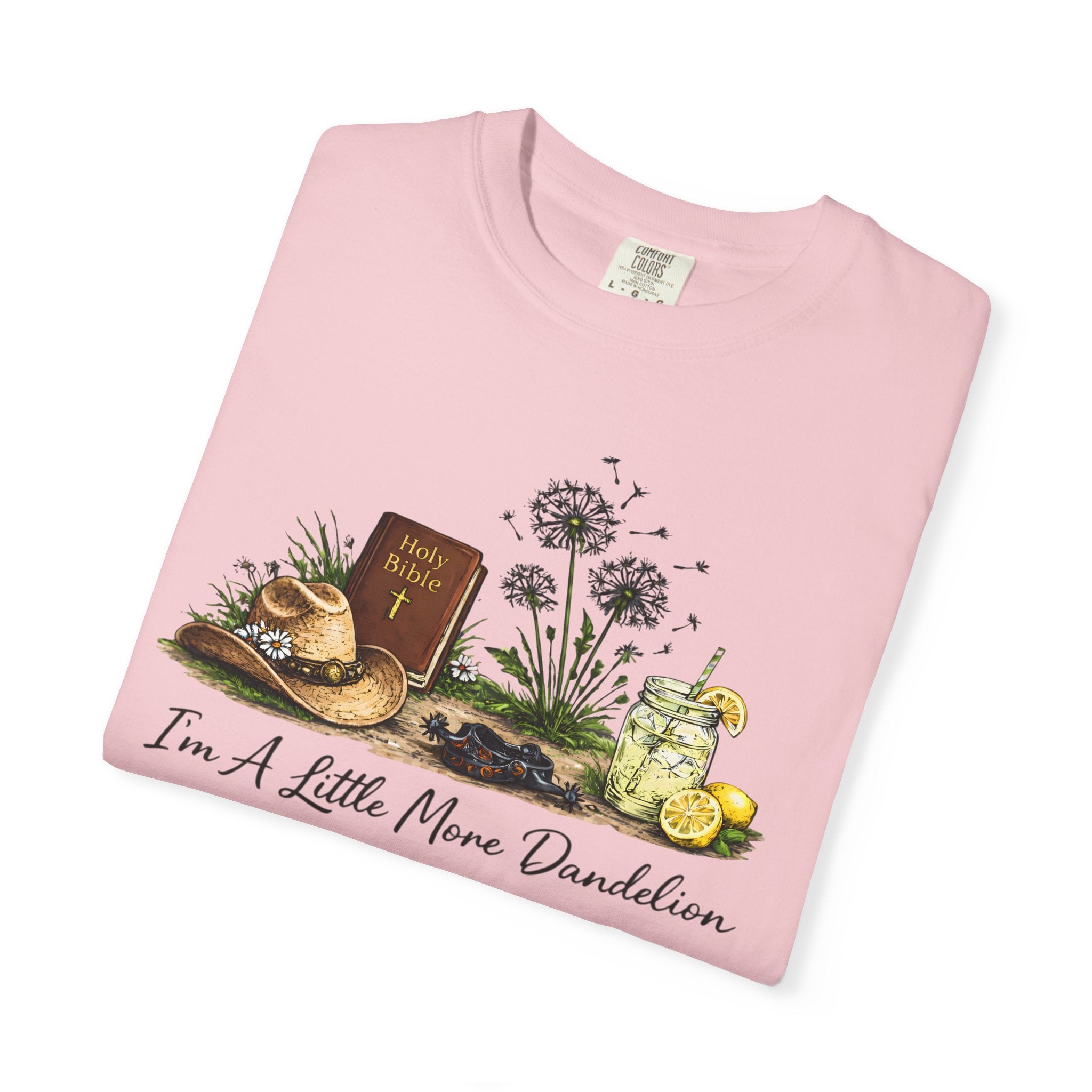 “I’m a little more dandelion”— Graphic Faith Tee