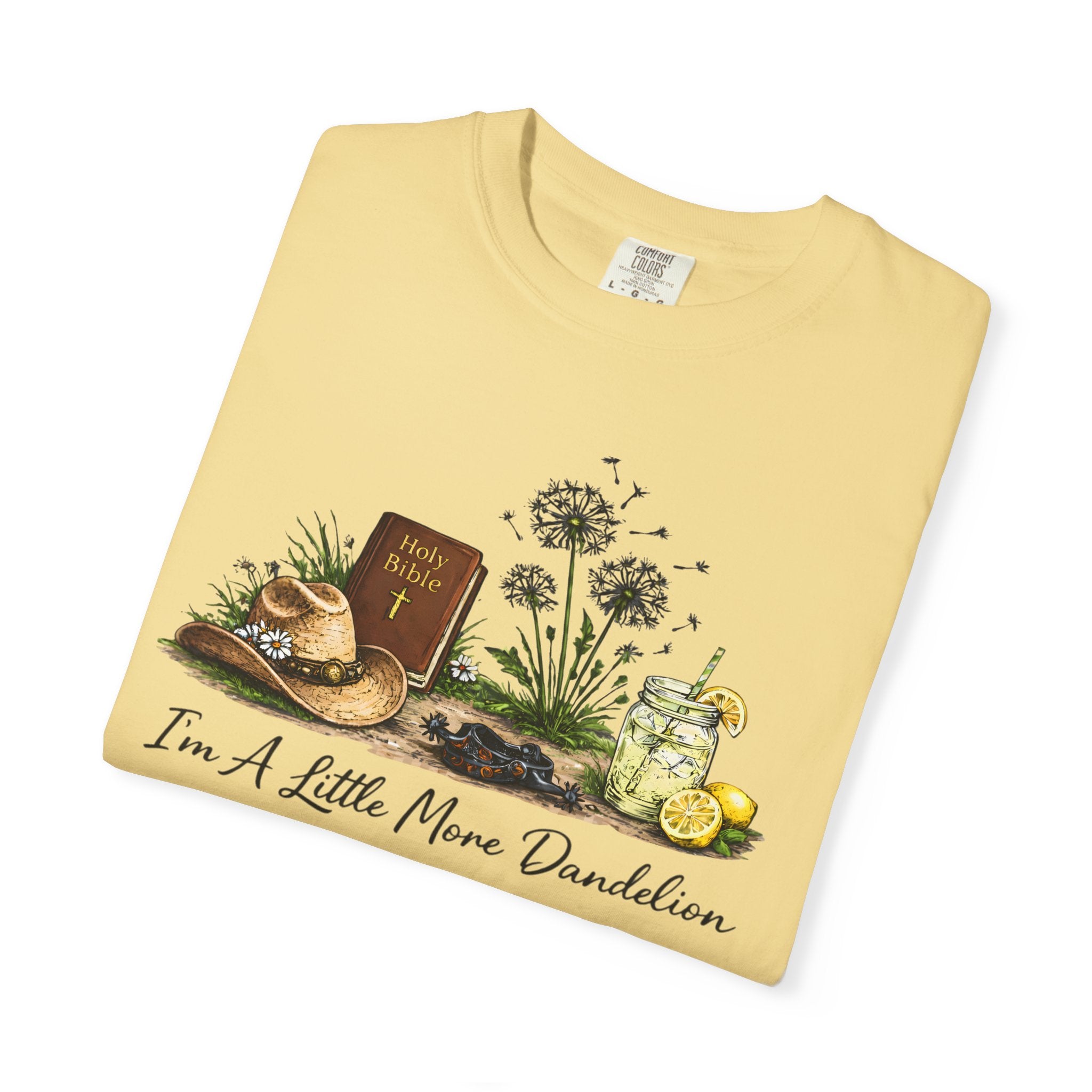 “I’m a little more dandelion”— Graphic Faith Tee