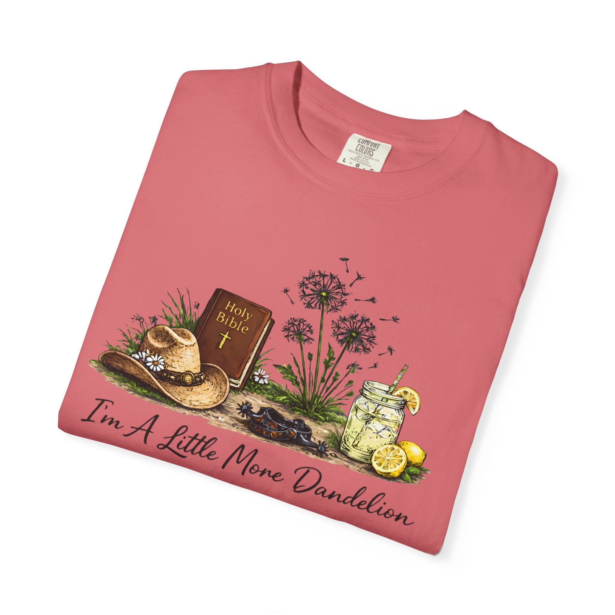 “I’m a little more dandelion”— Graphic Faith Tee