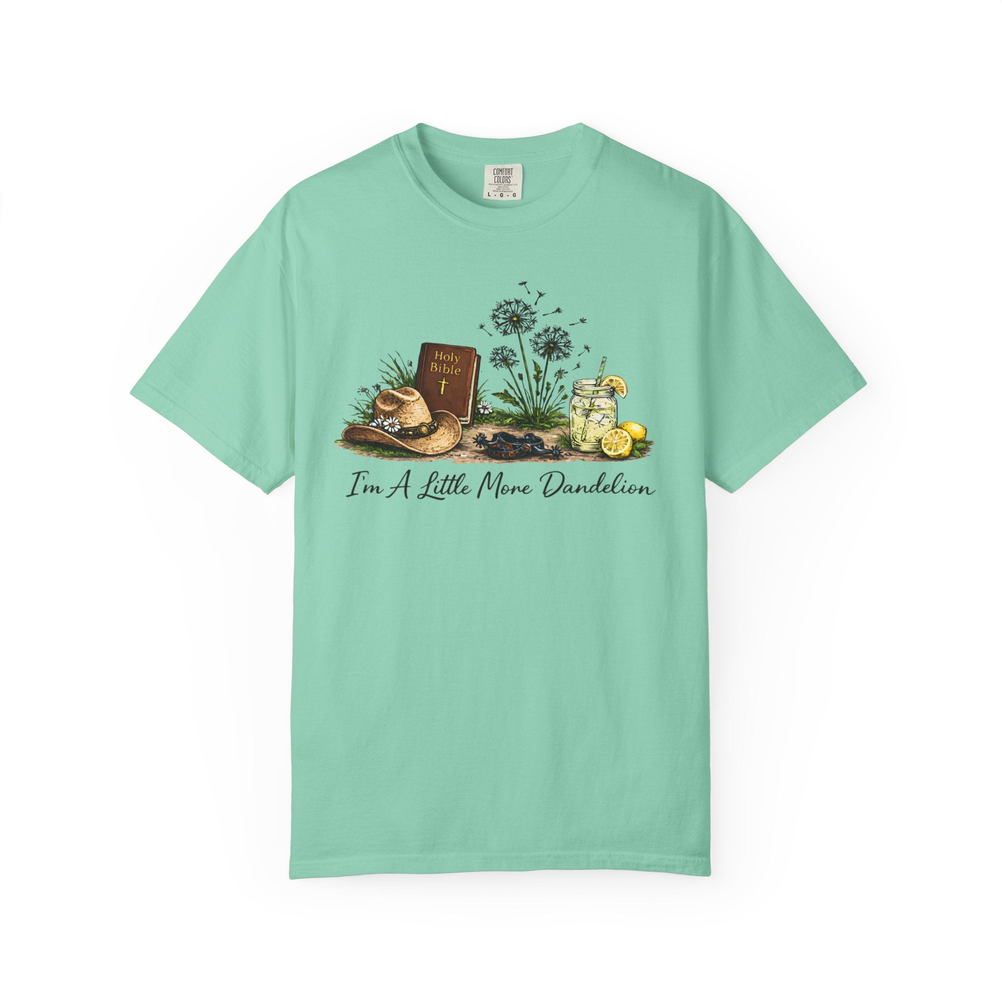 “I’m a little more dandelion”— Graphic Faith Tee